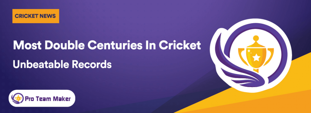 2-most-double-centuries-in-cricket-best-international-knocks